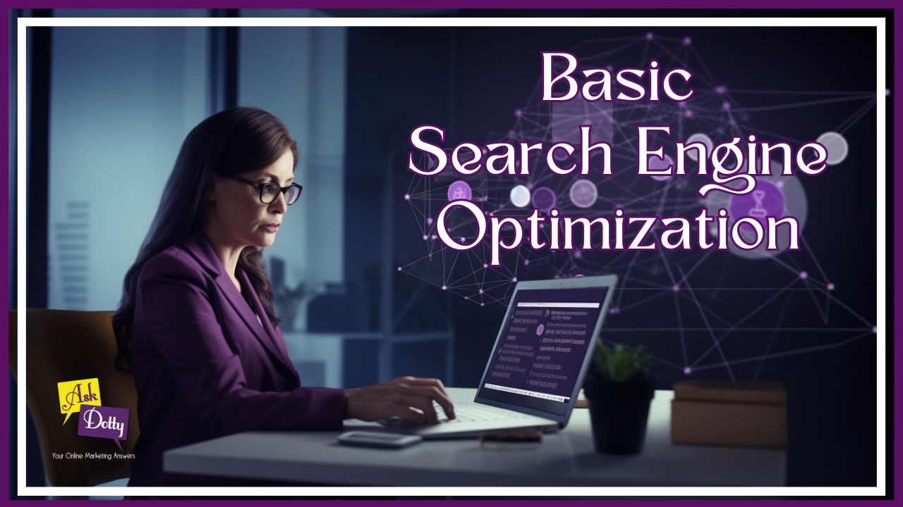 Basic Search Engine Optimization