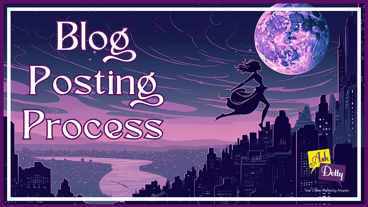 Blog Posting Process